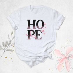 hope shirt, breast cancer ribbon shirt, breast cancer fighter shirt, breast cancer awareness shirt, pink ribbon shirt, c