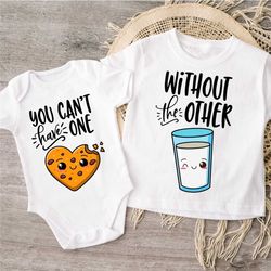 can't have one, without the other onesies and toddler shirts, funny milk and cookie twin bodysuits, cute best friend twi