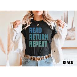 librarian shirt, library shirt school librarian shirt, read return repeat shirt, book lover shirt, love books tshirt for