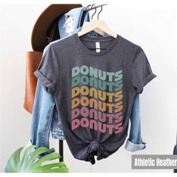 donuts shirt, retro donut lover shirt, brunch tee, brunch girlfriends gift, foodie shirt, food lover gift breakfast donu