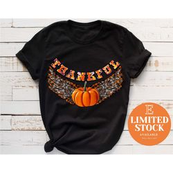 thankful, thankful shirt - thanksgiving shirt,fall shirt, thankful tshirt, thankful top, women's fall shirt, thanksgivin