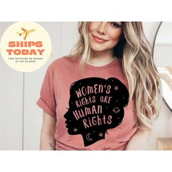 women's rights are human rights t-shirt, 2021 woman up shirt, strong feminist outfit, women's equal rights tee, social j