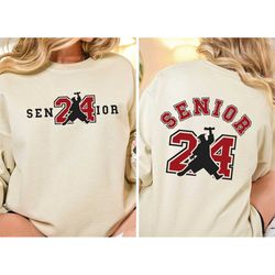senior 2024 sweatshirt, college graduation 2024 gift, two sided senior 2024 sweatshirt, high school graduation tee, grad