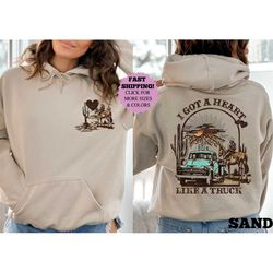 i got a heart like a truck two sided sweatshirt, country cowboys shirt, cowboy shirt, rodeo shirt, western sunset hoodie