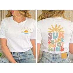 retro sun shine on my mind shirt, beach shirt, sunny shirt, back and front summer shirt,summer trip tee, summer vacation