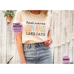 lake days shirt, lake trip tee, men and women river life shirt, lake gift shirt, boat shirt, cute lake tee, summer trip