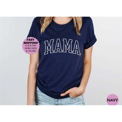 mama shirt, mom shirt, mother's day shirt, mommy tee, mother's day gift, cute mom tee, gift for mama, happy mother's day