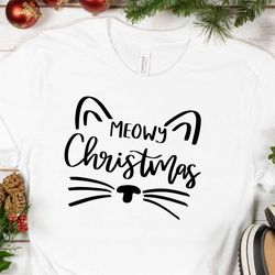 meowy christmas shirt, cat christmas tee, cute meow tshirt , girls boys t-shirts, funny kitten lover shirt, pet owner sw