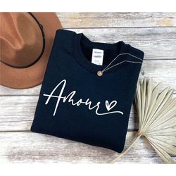 amour shirt, love shirt, sweatshirt gift for woman, cute valentines day shirt, womens valentine, valentines shirt,cute v