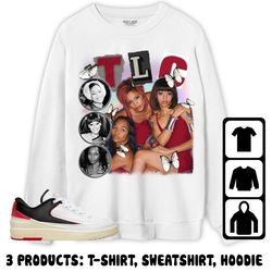 jordan 2 low black satin unisex sweatshirt, hoodie, t-shirt, tlc 90s, shirt to match sneaker