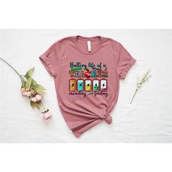 battery life of a teacher, funny teacher gift shirt, teacher life shirts, teacher battery t-shirt, back to school, teach
