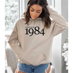 vintage 1984 sweatshirt, retro birthday sweater, birthday party, unisex birth year sweatshirt, mom and dad birthday, 40t