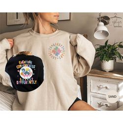 everyone communicates differently sweatshirt, autism awareness sweatshirt, autism support sweatshirt, special education