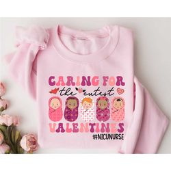 take care of the most cute valentine's cutest sweatshirt, sweatshirt for childbirth and childbirth, hooded sweatshirt fo