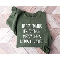 merry chrysler sweatshirt and hoodie, happy crimus, vineyal shirt, gift ideas for christmas, round neck merry crisis, ch