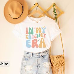 in my crochet era t-shirt, crochet lover tee, retro knitting lover shirt, crafter mom shirt