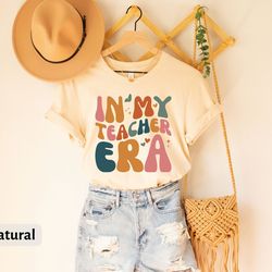 in my teacher era t-shirt, funny teacher tee, new teacher gift, future teacher t-shirt