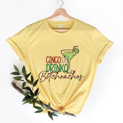 cinco de drinko bitchoachos shirt, margarita shirt, fiesta squad shirt, fiesta party shirt, mexican party shirt