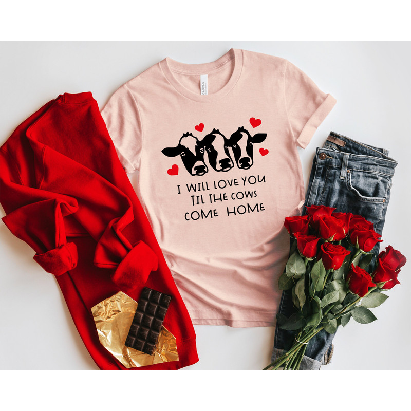 I Will Love You Till The Cows Come Home, Funny Cow Valentine Shirt, Cute Cow Shirt, XOXO Cow Shirt, Valentine Day Shirt, Valentine Day Gift,.jpg