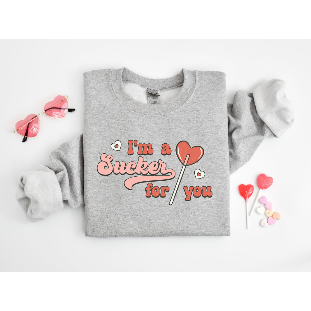 I'm a Sucker For You Shirt, Lollipop Valentines Day Shirt, Funny Valentines Day Shirt, Valentine Shirt, Couple Shirt, Gifts for Her.jpg