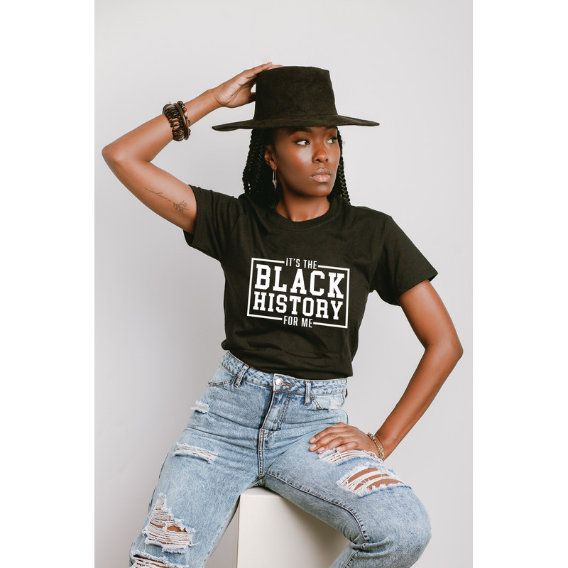 It's The Black History For Me Shirt, Juneteenth Gift, Juneteenth Shirt, Black History Shirt, Juneteenth 1865 Shirt, Black Freedom Shirt.jpg