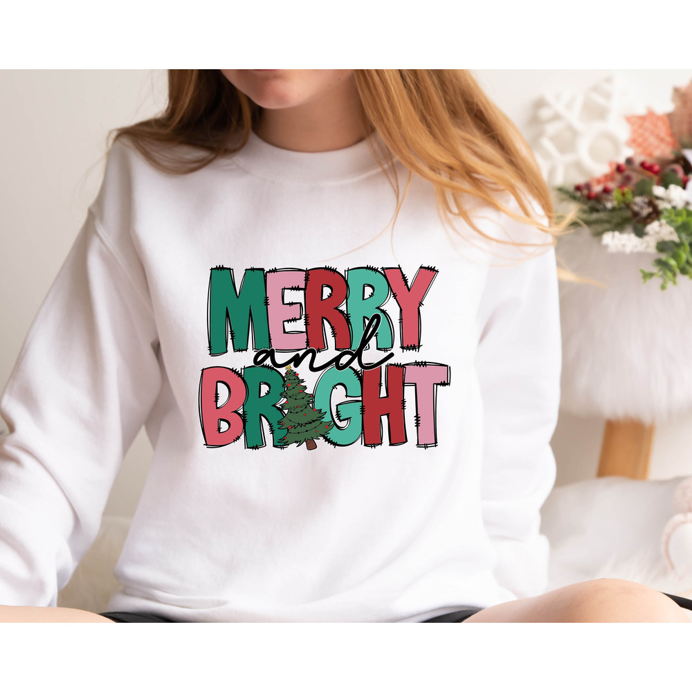 Merry and Bright Sweatshirt, Christmas Sweatshirt, Family Christmas Sweatshirt, Christmas Sweatshirts for Women, Merry Christmas Sweatshirt 1.jpg