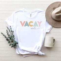 vacay mode shirt,vacation shirt,road trip shirt,vacation shirts for women,adventure lover shirt,camping shirt,travel shi