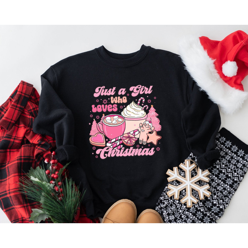 Women's Christmas Sweatshirt, Just A Girl Who Loves Christmas, Christmas Hoodie, Christmas Lover Sweatshirt, Holiday Winter Sweatshirts.jpg