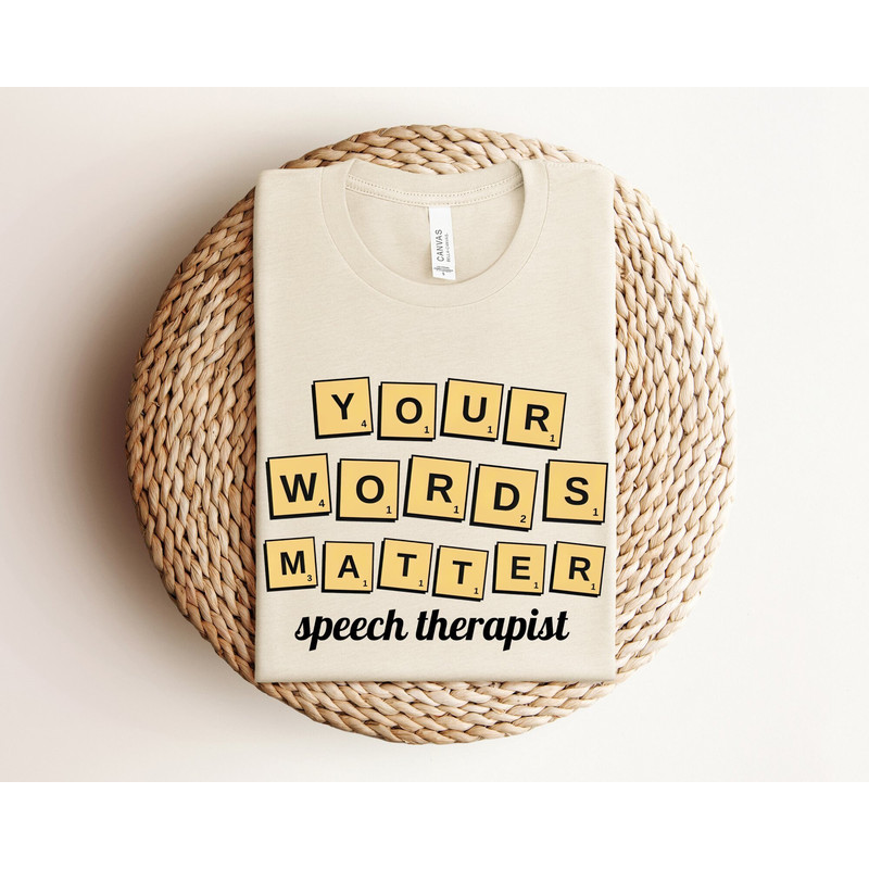 Your Words Matter Shirt, Speech Therapist Shirt, AAC SPED Teacher Inclusion Shirt, Neurodiversity Bcba Slp OT Teachers, Special Education.jpg