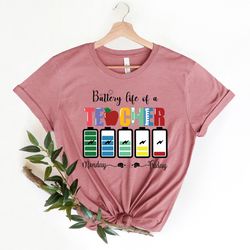battery of life a teacher shirt,funny teacher shirt,back to school shirt,gift for teachers,teacher appreciation tee,1st