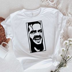 here's johnny t-shirt, jack torrance shirt, creepy shirt, horror t-shirt, halloween gift, halloween party shirts, the ov