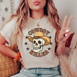 cowboy killer shirt, cowboy killer halloween tee, cowboy killer t-shirt, retro shirt, country shirt, cowgirl shirt, cowb