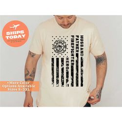 husband father firefighter hero shirt, firefighter dad shirt, firefighter gift, father's day gift for firefighter, husba