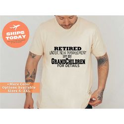 funny retirement gift, new retired grandma t shirt, retirement mom gift, retired under new management see grandchildren