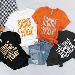 thanksgiving cooking team shirt, wtf thanksgiving shirt, wine turkey family, thanksgiving food shirt, thanksgiving dinne