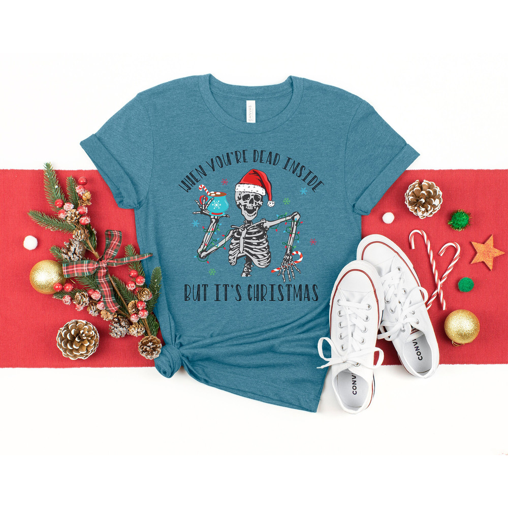 When You Are Dead Inside But It Is Christmas Shirt, MERRY Christmas Y'All Shirt, Christmas Shirt,It is the Most Wonderful Time Of The Year.jpg