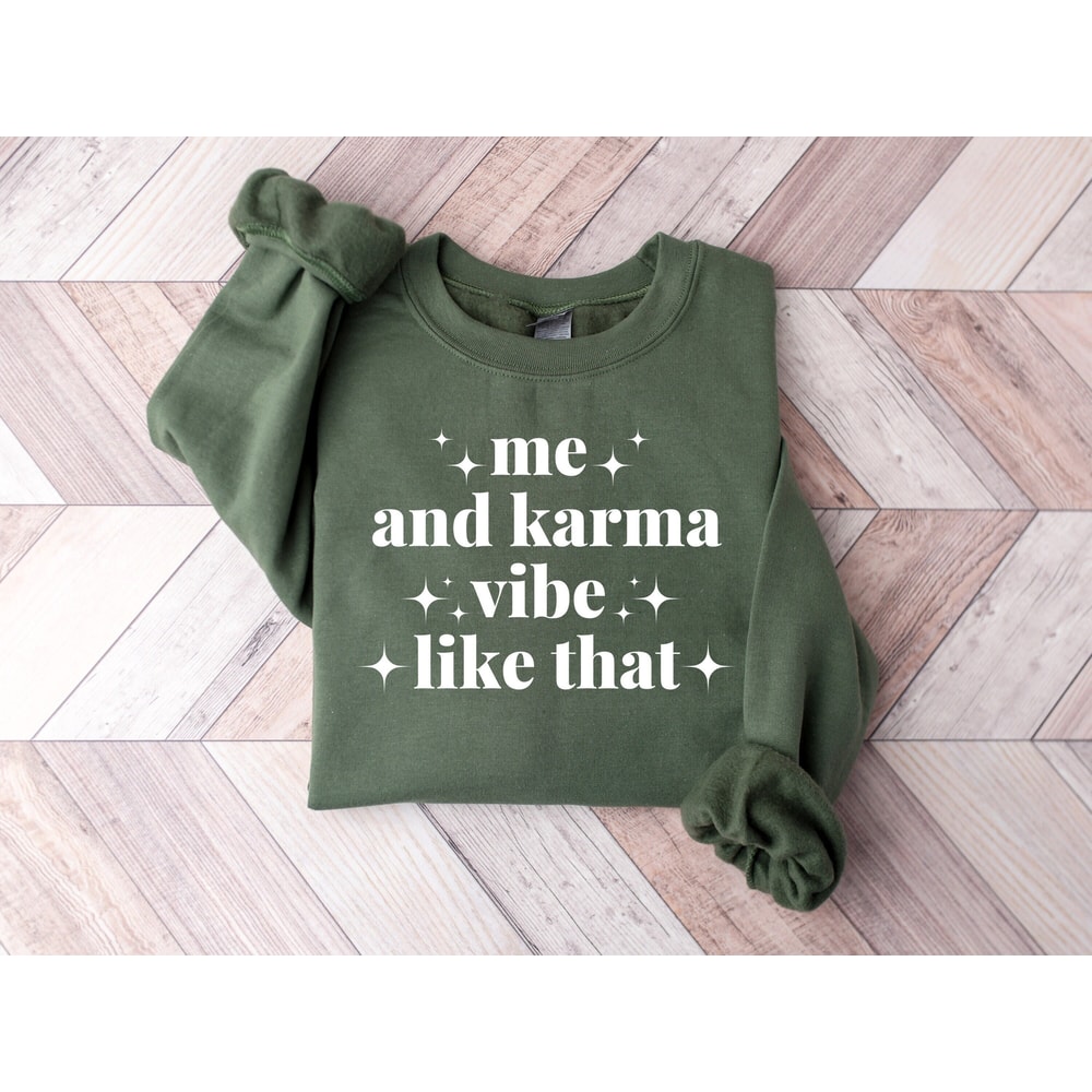 Karma Vibe Sweatshirt, Me And Karma Vibe Like That Sweatshirt, Swiftie Christmas Outfit, Taylor's Album Shirt, Christmas Taylor Shirt Gift.jpg