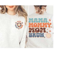 cool moms club, mama mommy mom bruh sweatshirt, mom sweatshirt, mama shirt, new mom gift, mom birthday gift, mama sweats