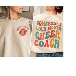 cheer mom tee, somebody's loud mouth cheer coach shirt for women, sports mom gift, birthday present for cheer mom, cute