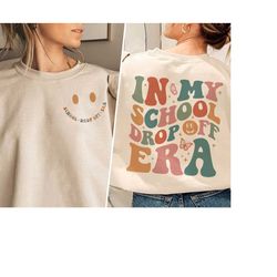 in my school drop off era shirt, school drop off 2024 shirt, drop off 2024 shirt, senior 2024 high school graduation, ba