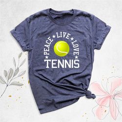 peace live love tennis shirt, us tennis championships shirt, gift for tennis player, game day shirt, tennis life t-shirt