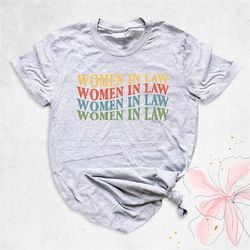 women in law shirt, cute lawyer shirt, law school t-shirt, attorney grad gift shirt, law shirt women, female lawyer shir