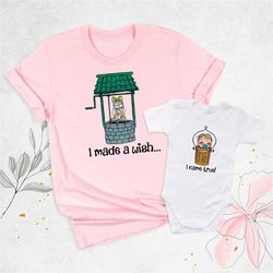 I Made A Wish Shirt, I Came True Shirt, Mom and Baby Matching Shirt, Mothers Day Shirt, Mommy and Me Shirt, New Mom Shir