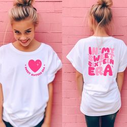 in my sweet sixteen era shirt, sweet 16 shirt, 16th birthday gift, 16 birthday party shirt,sweet 16 squad shirt,birthday