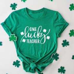 one lucky teacher shirt, st. patrick's day teacher shirt, teacher gift, st. patrick's day t-shirt, teacher shirts