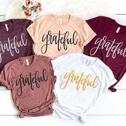 grateful shirt, thankful fall, fall shirt, thankful family shirts, thanksgiving shirts