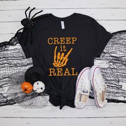 creep it real shirt, halloween shirts, halloween 2020 shirt, creepy shirt, halloween outfits