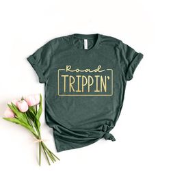 road trippin shirt, road trip group shirt, ,road trippin', road tripping, family vacation shirts, weekend getaway shirts