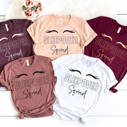 sleepover squad shirt, sleepover shirt, slumber party shirt, girls birthday party shirt, teen birthday party, sleepover