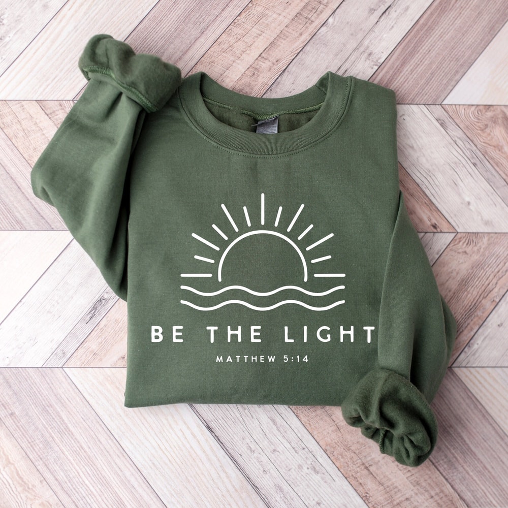 Be The Light Mathew 514 Jesus Christian Christmas Sweatshirt, Believe In JESUS Shirt, Religious Outfit, Christian Streetwear, Bible Quotes.jpg